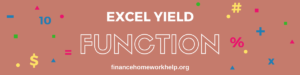 how to use yield function in excel