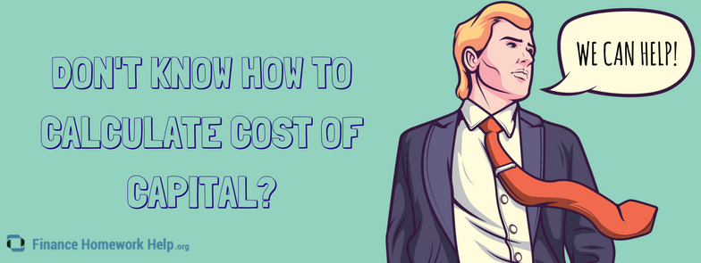 how to calculate cost of capital help