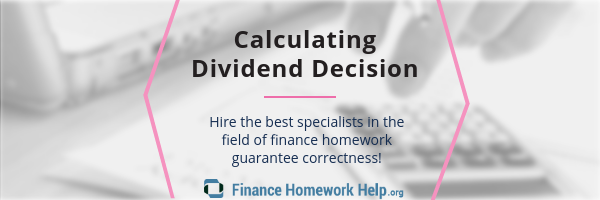 how to calculate dividend decision services