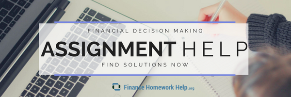 financial decision making assignment help